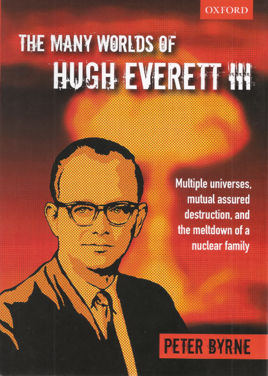 The book cover The many worlds of Hugh Everett II by Peter Buyrne