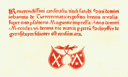 Fust and Schoeffer's Printers' Device from Juan de Torquema's Exposito Psalteri, 1476
