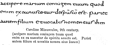 Example of the distinctive "Carolingian" script developed in Charlemagne's court -- a side-effect of Alcuin's influence. This script was the forebear of our modern lower case letters