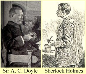Sir Arthur Conan Doyle and Sherlock Holmes