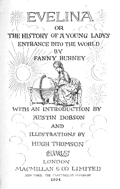The influence of Burney's early writings lasted a long time. This is the title page of a 1904 edition of Evelina.